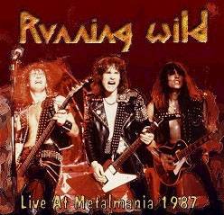 Running Wild : Live at Metalmania 1987